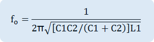 f_o=1/(2π√([C1C2/(C1+C2) ]L1))