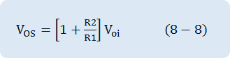 V_OS=[1+R2/R1] V_oi 